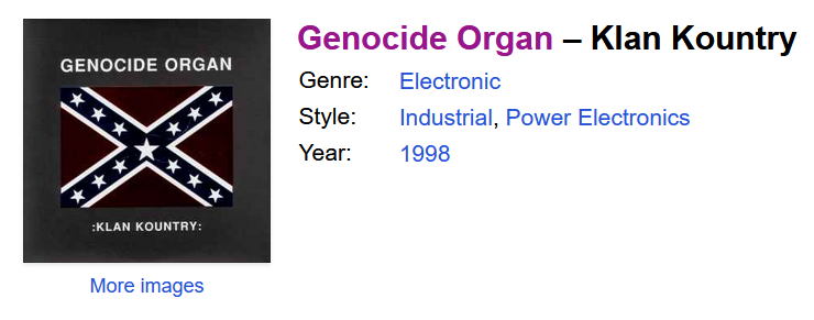 Screenshot from website Discogs, showing at left a black square album cover. At the top, white text says "Genocide Organ" in all-capitals. Underneath is a confederate flag in white on black: a cross with white stars in an X-formation. Below the flag in white text is the album title, "Klan Kountry"